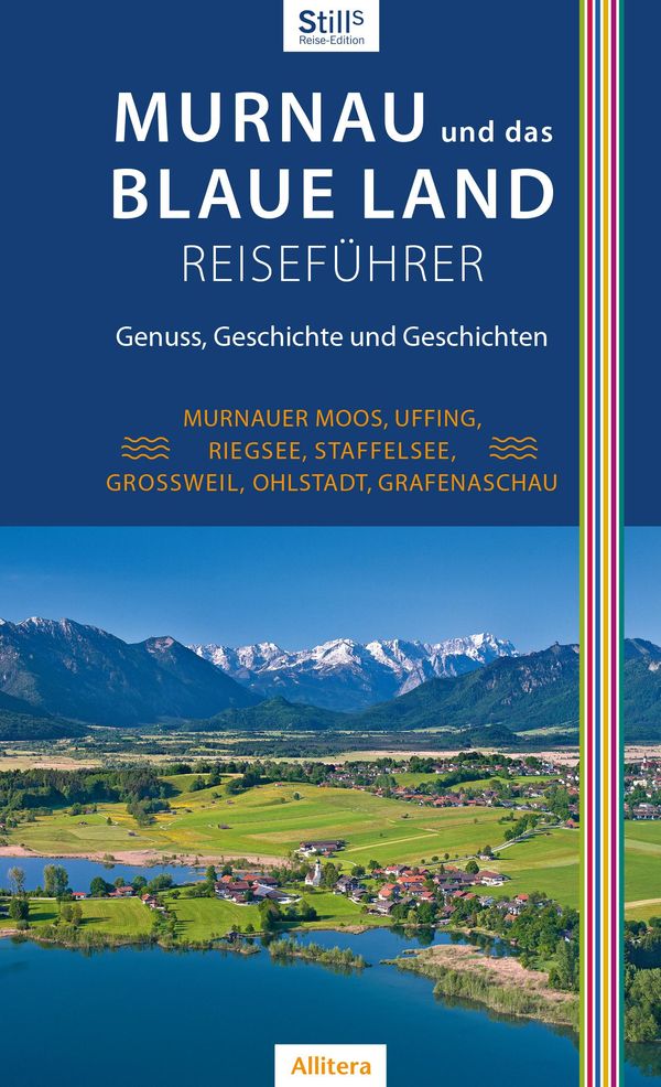 Murnau und das Blaue Land Reiseführer - Sonja Still (Buch)