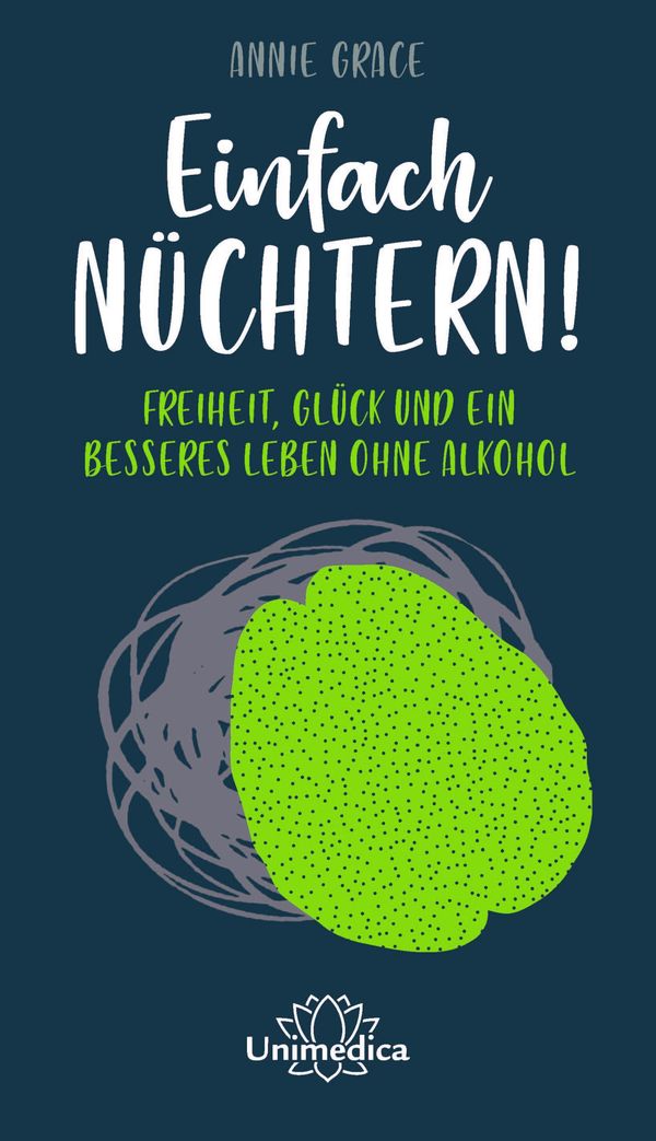 Einfach nüchtern! - Annie Grace (Buch)
