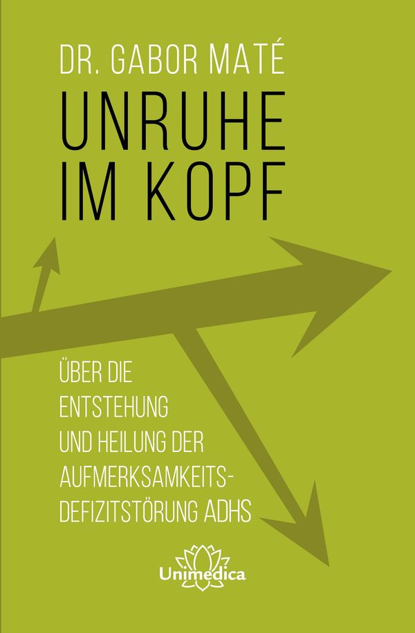Unruhe im Kopf - Gabor Maté (Buch)