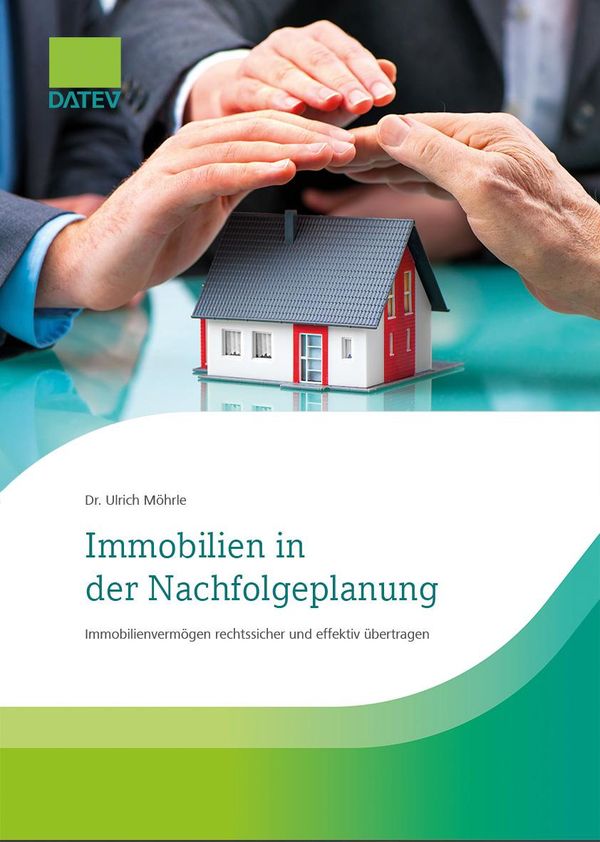 Immobilien in der Nachfolgeplanung - Ulrich Möhrle (Buch)