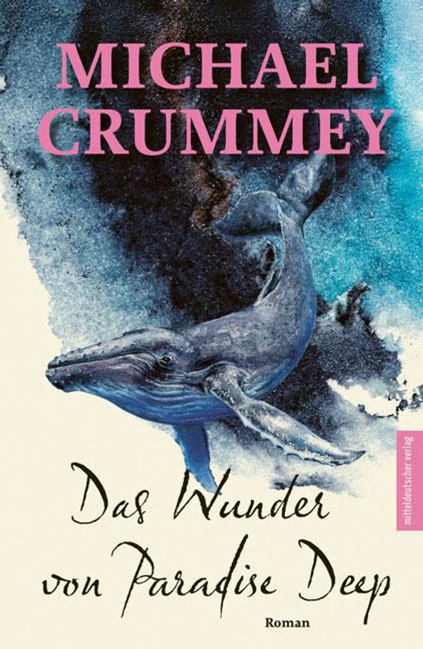 Das Wunder von Paradise Deep - Michael Crummey (Buch)