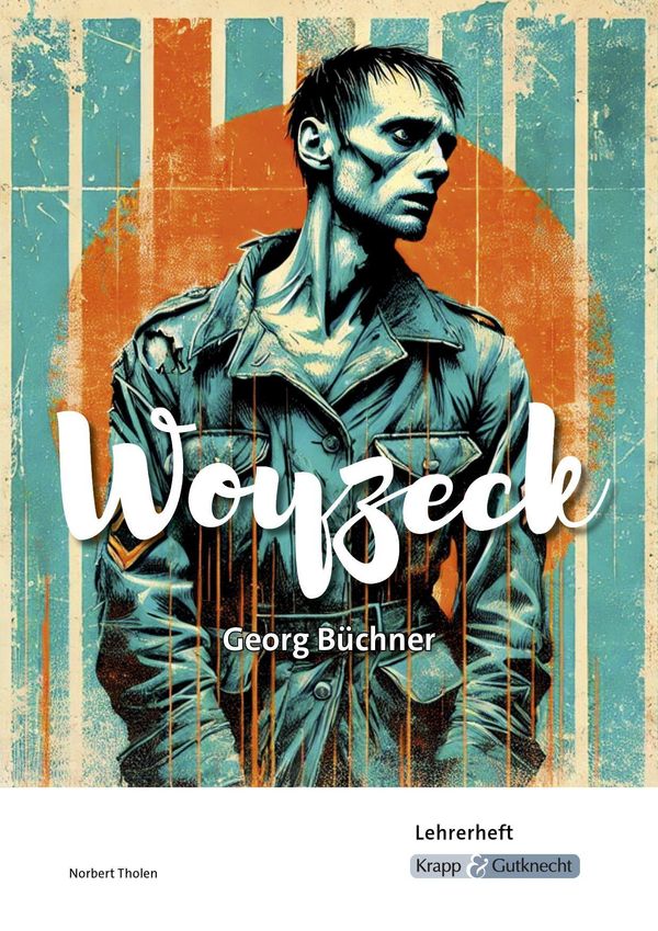 Woyzeck - Georg Büchner - Lehrerheft - Norbert Tholen (Buch)
