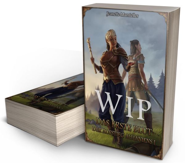 Das Erste Blut - Der Aufstieg Alhaniens I - Jeanette Marsteller (Buch)