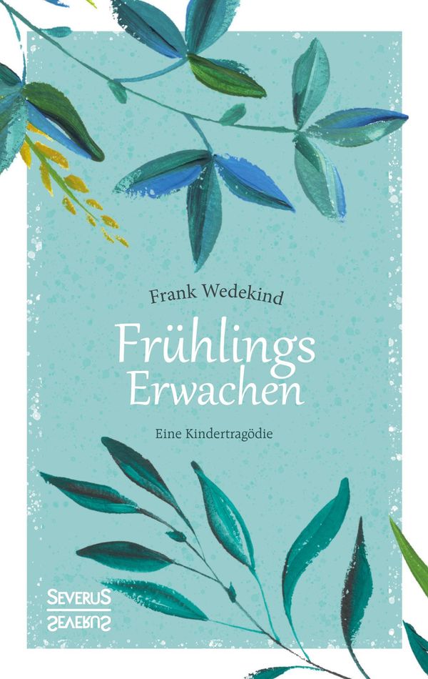 Frühlings Erwachen - Frank Wedekind (Buch)