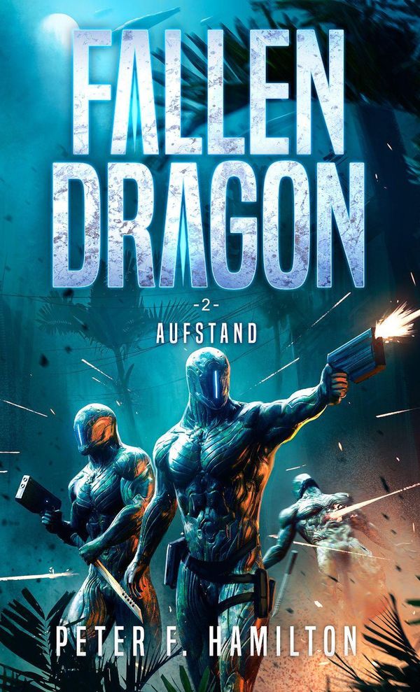 Fallen Dragon 2 - Peter F. Hamilton (Buch)