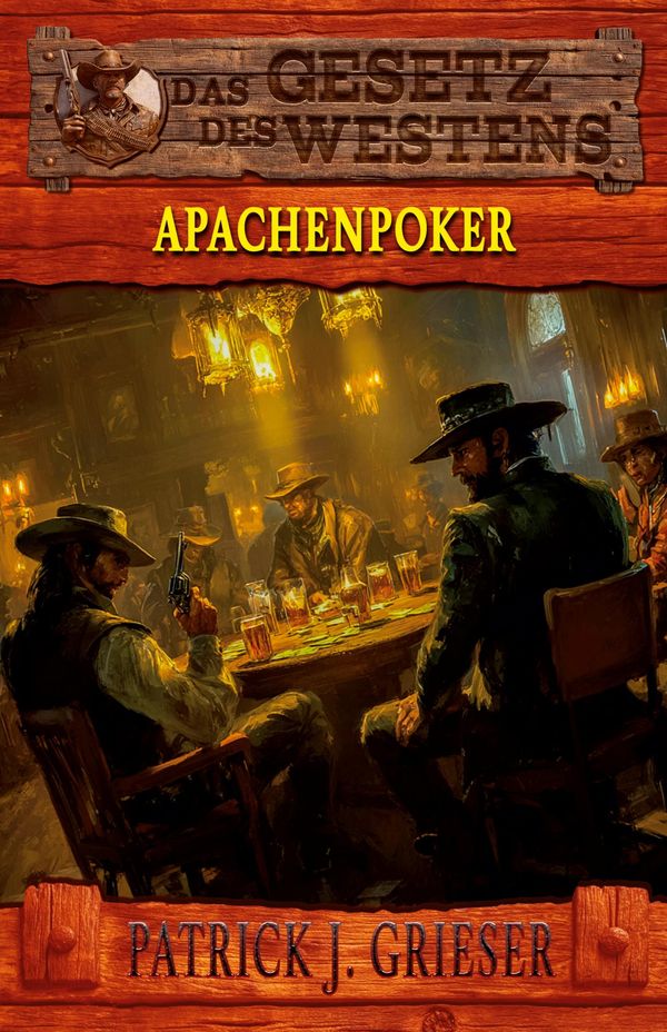 Apachenpoker - Patrick J. Grieser (Buch)
