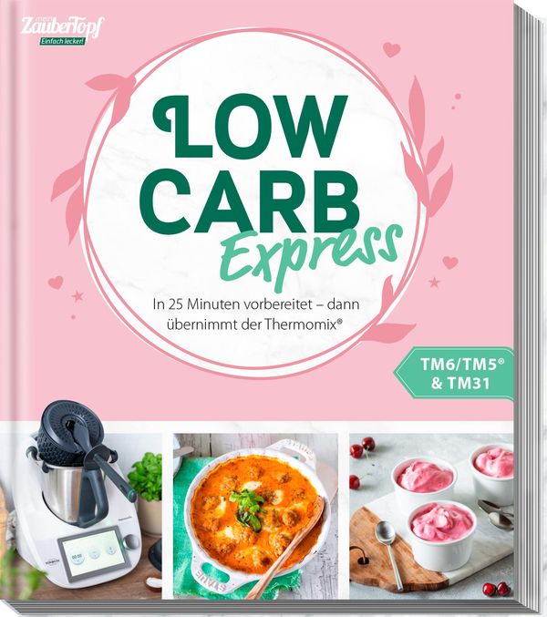 mein ZauberTopf Einfach lecker! LOW CARB Express (Buch)