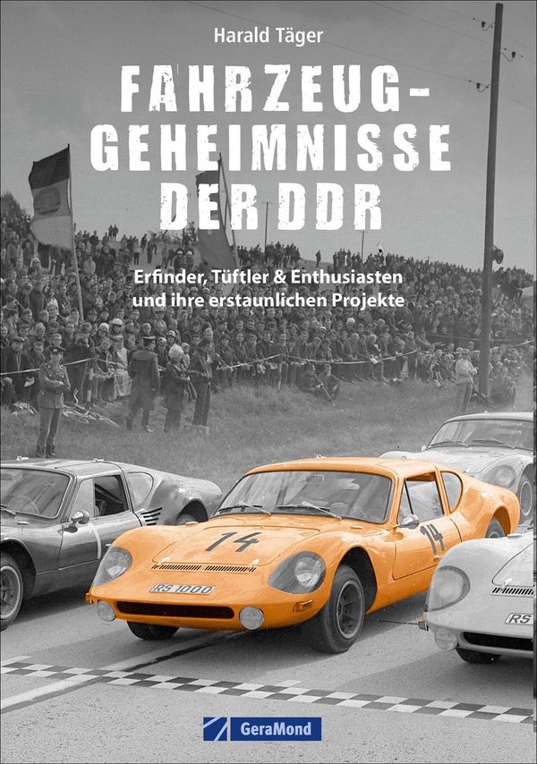 Fahrzeug-Geheimnisse der DDR - Harald Täger (Buch)