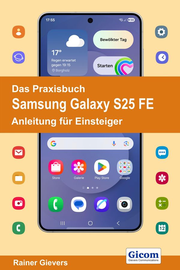 Das Praxisbuch Samsung Galaxy S25 FE - Anleitung für Einsteiger (Buch)