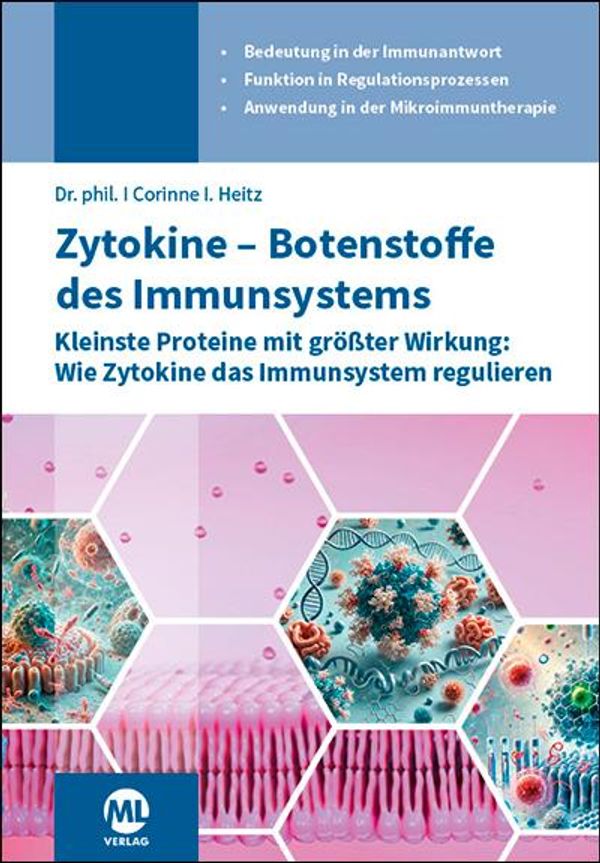 Zytokine - Botenstoffe des Immunsystems - Corinne I. Heitz (Buch)