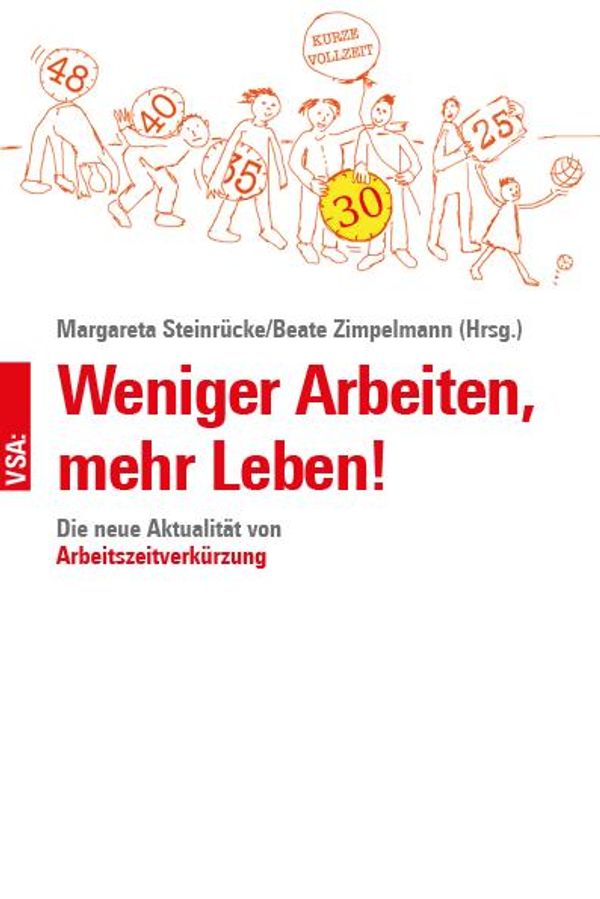 Weniger Arbeiten, mehr Leben! (Buch)