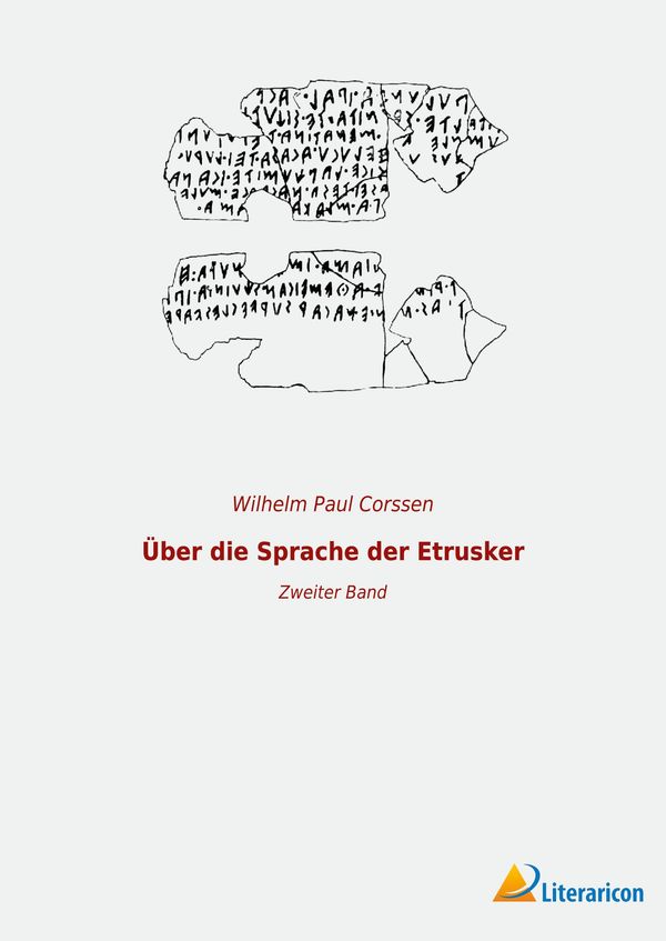 Über die Sprache der Etrusker - Wilhelm Paul Corssen (Buch)
