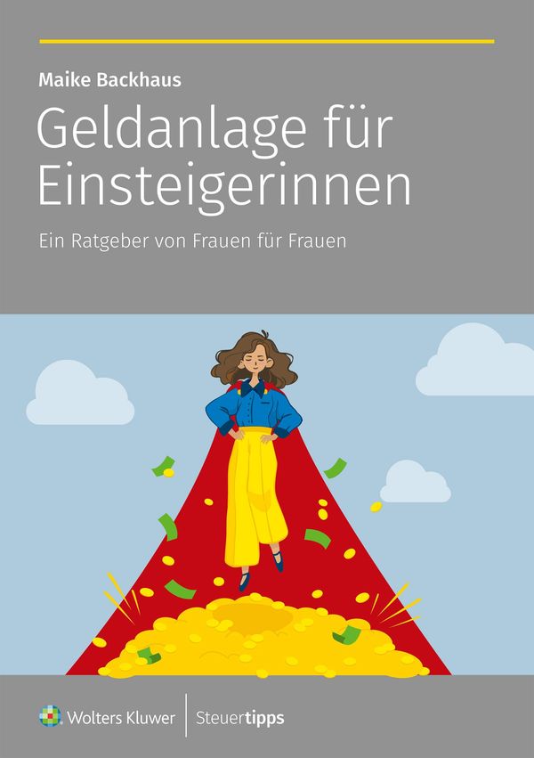 Geldanlage für Einsteigerinnen - Maike Backhaus (Buch)