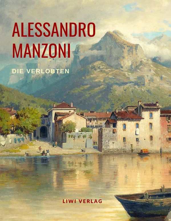 Die Verlobten. - Alessandro Manzoni (Buch)