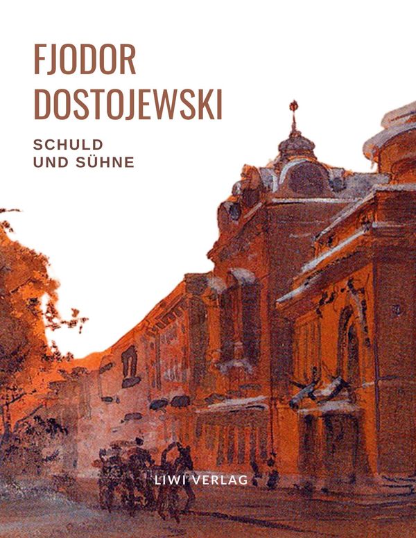 Fjodor Dostojewski: Schuld und Sühne. Vollständige Neuausgabe. (Buch)