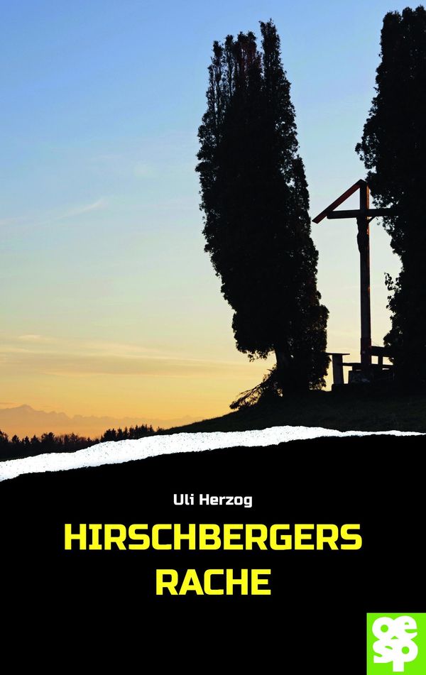 Hirschbergers Rache - Uli Herzog (Buch)