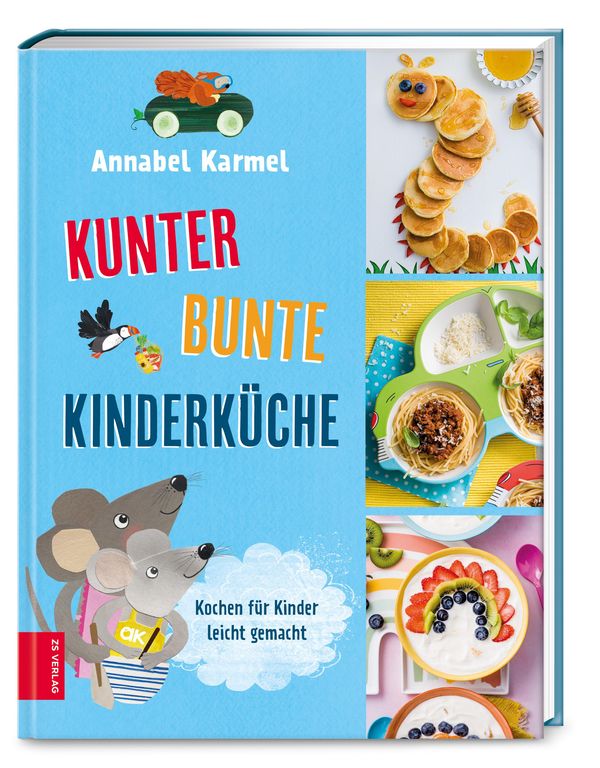 Kunterbunte Kinderküche - Annabel Karmel (Buch)