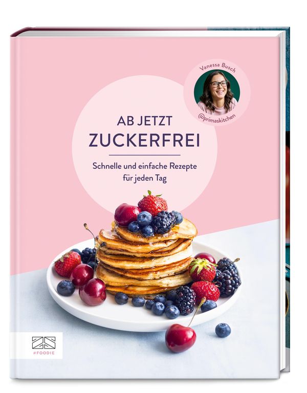 Ab jetzt zuckerfrei - Vanessa Busch (Buch)