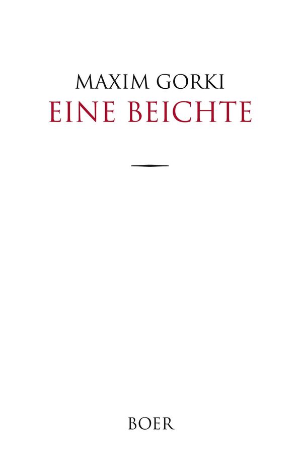 Eine Beichte - Maxim Gorki (Buch)
