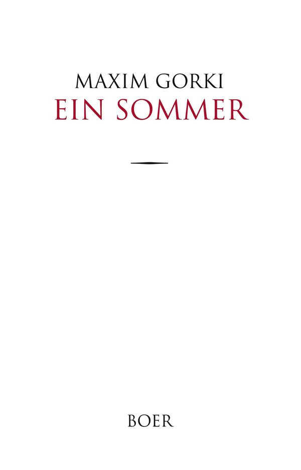 Ein Sommer - Maxim Gorki (Buch)