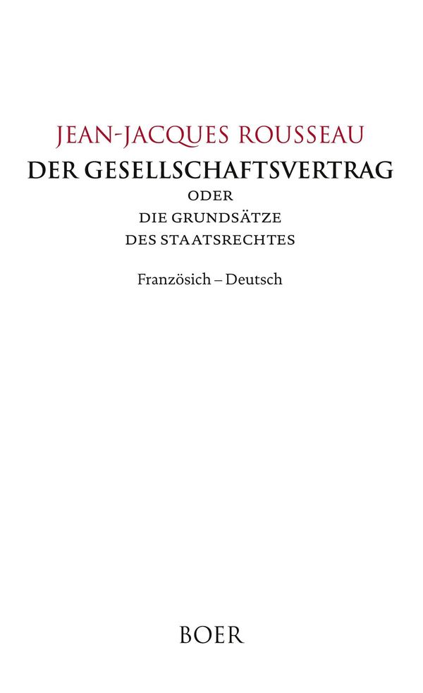 Der Gesellschaftsvertrag - Jean-Jacques Rousseau (Buch)