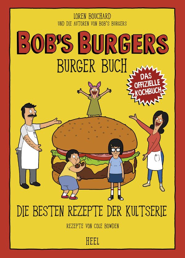 Bobs Burgers Burger Buch - Lauren Bouchard et. al. (Buch)