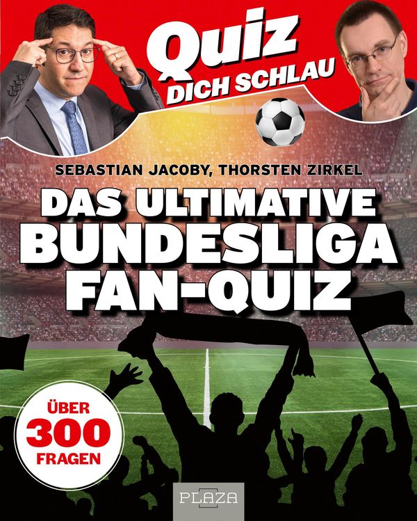 Quiz dich schlau: Das ultimative Bundesliga Fan-Quiz (Buch)