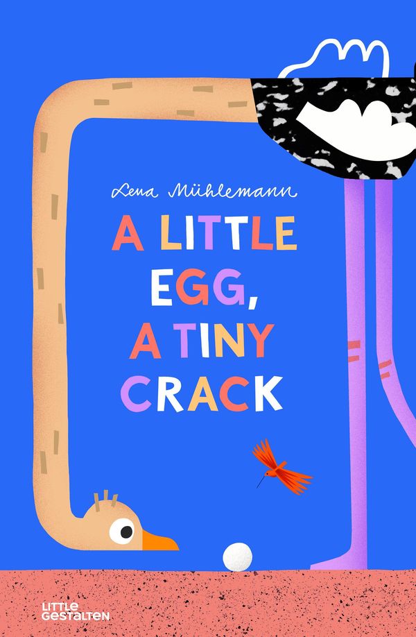 A Little Egg, a Tiny Crack - Lena Mühlemann (Buch)