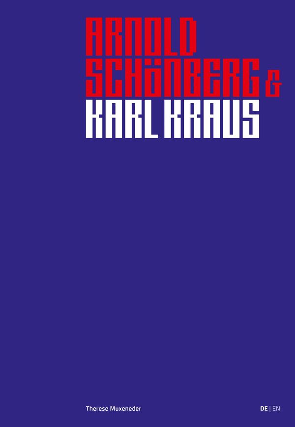 Arnold Schönberg & Karl Kraus - Therese Muxeneder (Buch)