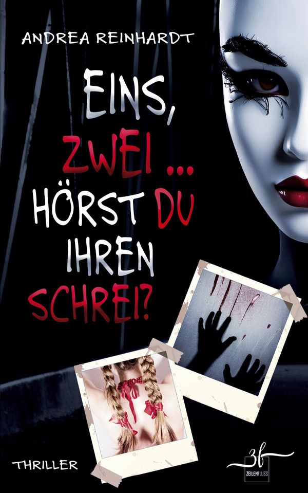 Eins, Zwei ? hörst du ihren Schrei? - Andrea Reinhardt (Buch)