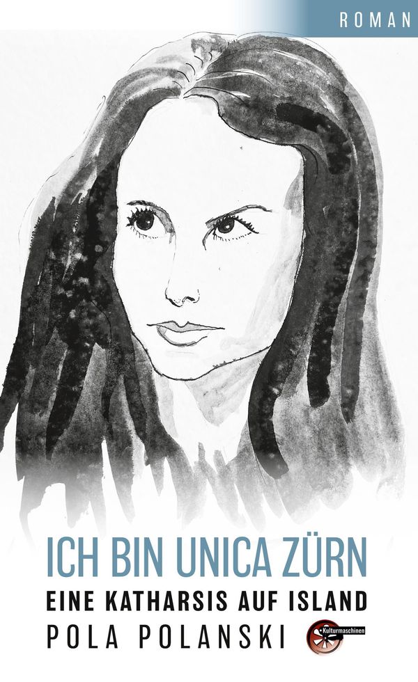 Ich bin Unica Zürn - Pola Polanski (Buch)