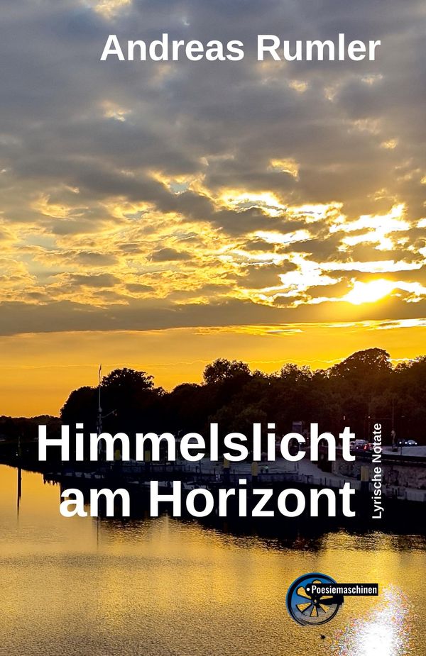 Himmelslicht am Horizont - Andreas Rumler (Buch)