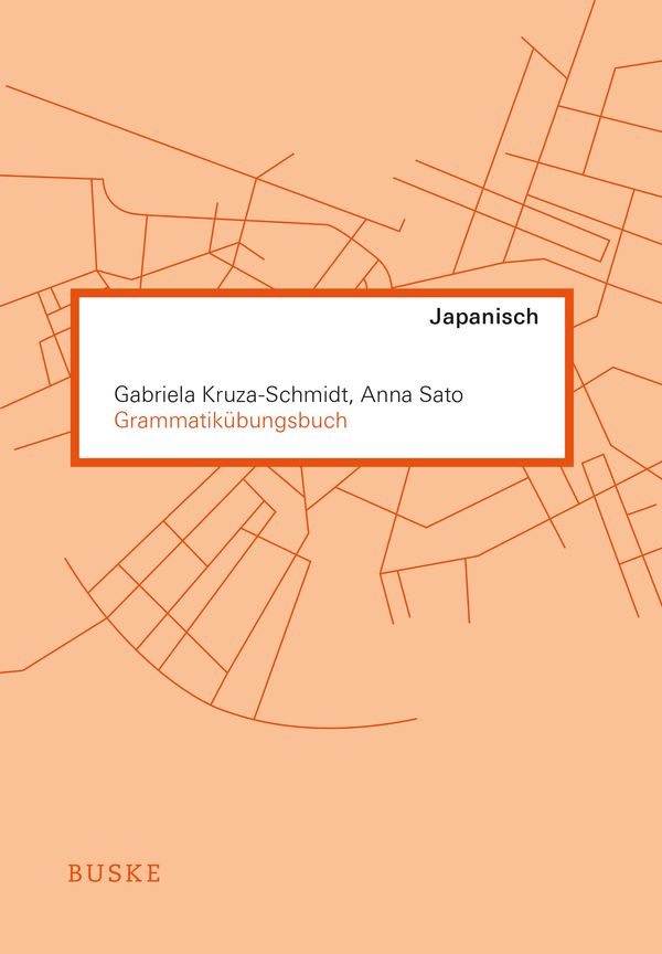 Grammatikübungsbuch Japanisch - Gabriela Kruza-Schmidt (Buch)