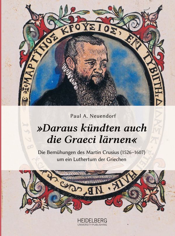Daraus kündten auch die Graeci lärnen - Paul A. Neuendorf (Buch)