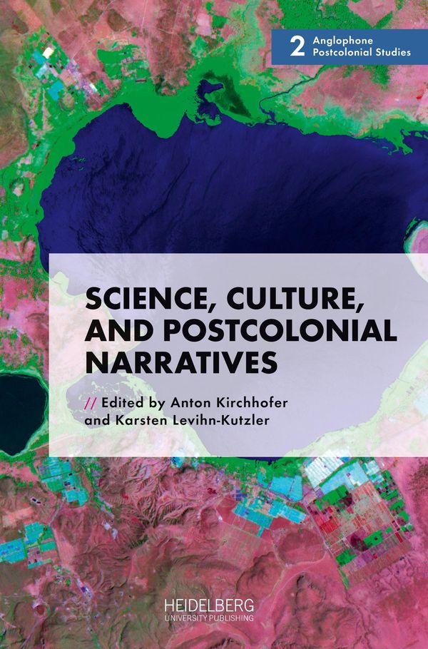 Science, Culture, and Postcolonial Narratives