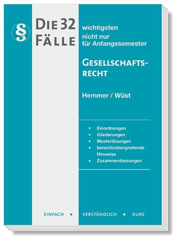 Die 32 wichtigsten Fälle Gesellschaftsrecht - Karl-Edmund Hemmer