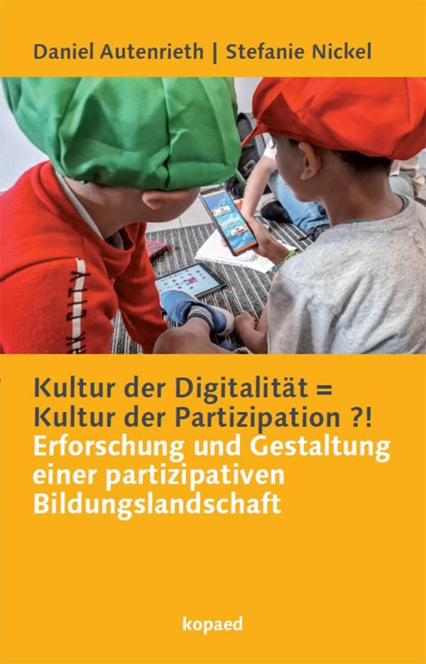 Kultur der Digitalität = Kultur der Partizipation ?! (Buch)