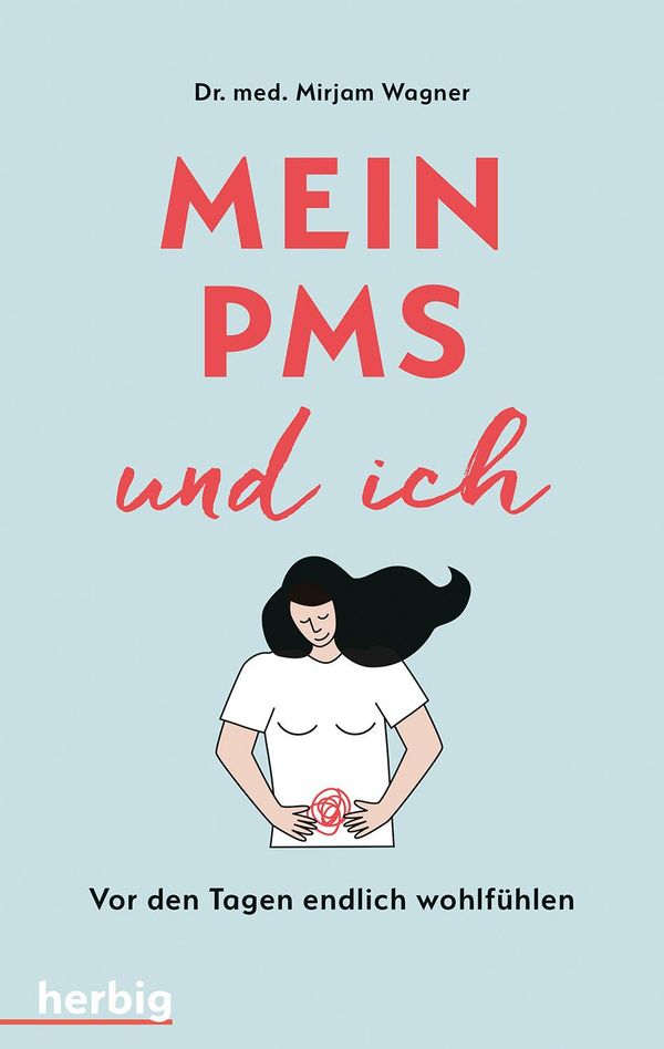 Mein PMS und ich - Mirjam Wagner (Buch)