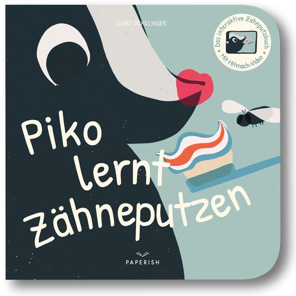Piko lernt Zähneputzen - Gundi Schillinger (Buch)