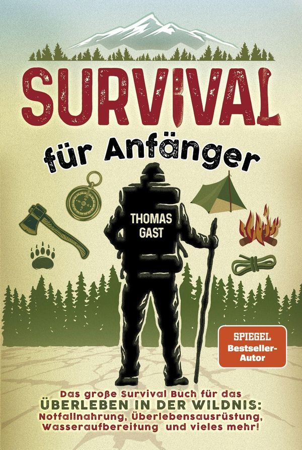 Survival für Anfänger - Thomas Gast (Buch)