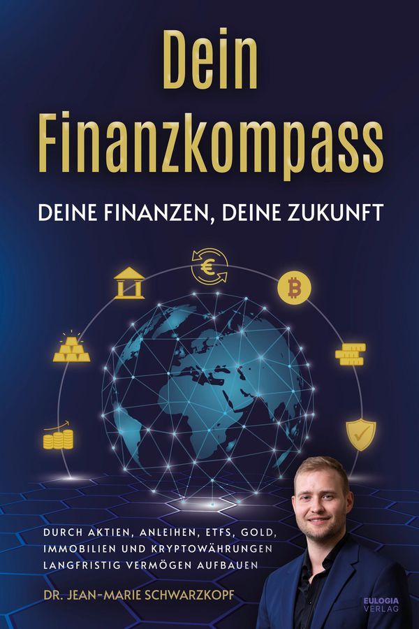 Dein Finanzkompass - Deine Finanzen, Deine Zukunft (Buch)