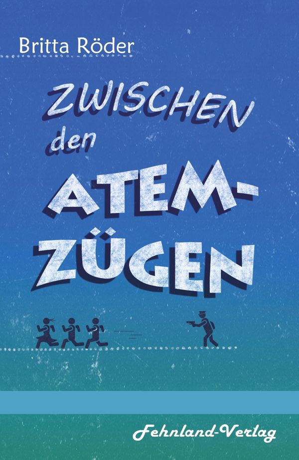 Zwischen den Atemzügen - Britta Röder (Buch)