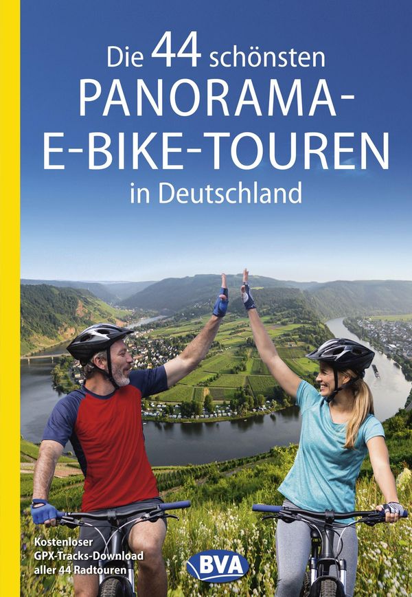 Die 44 schönsten Panorama-E-Bike-Touren in Deutschland (Buch)