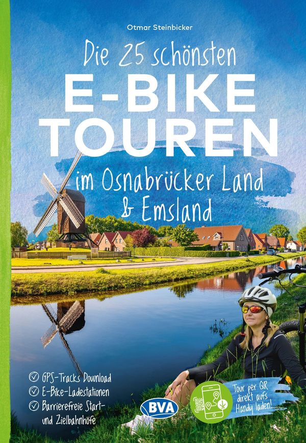 BVA Die 25 schönsten E-Bike Touren im Osnabrücker Land und im Emsla...