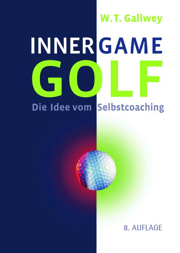 Inner Game Golf - W. Timothy Gallwey (Buch)