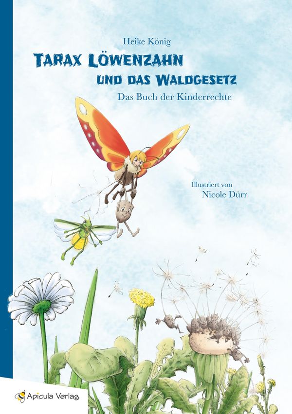 Tarax Löwenzahn und das Waldgesetz - Heike König (Buch)