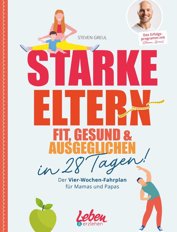 Starke Eltern - Steven Greul (Buch)