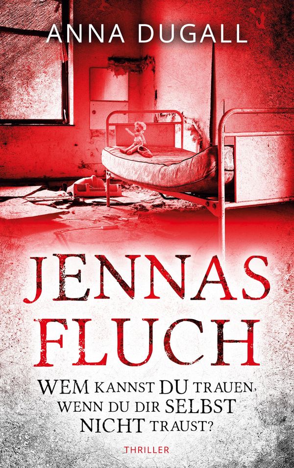 Jennas Fluch - Anna Dugall (Buch)