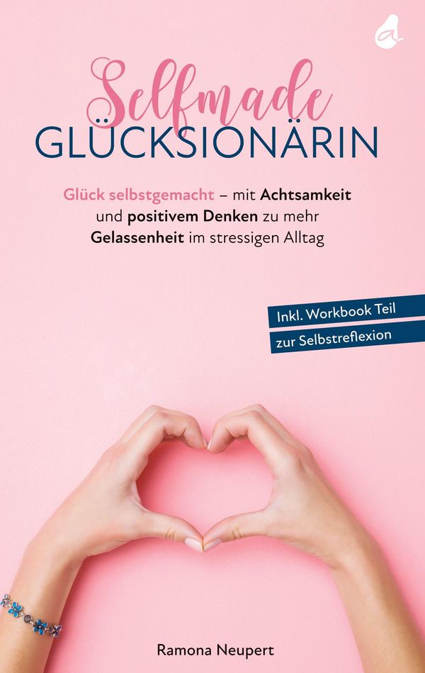 Selfmade Glücksionärin - Ramona Neupert (Buch)