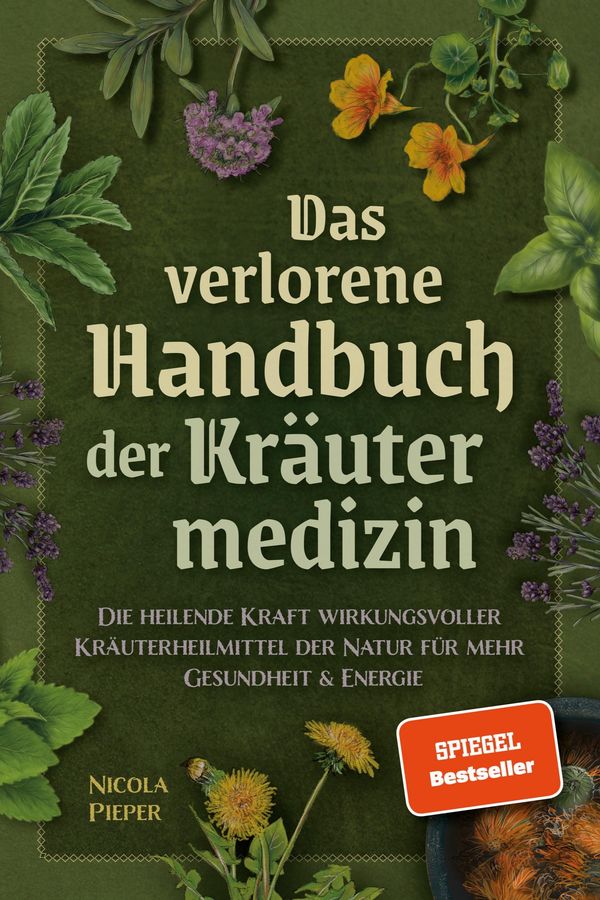 Das verlorene Handbuch der Kräutermedizin - Nicola Pieper (Buch)